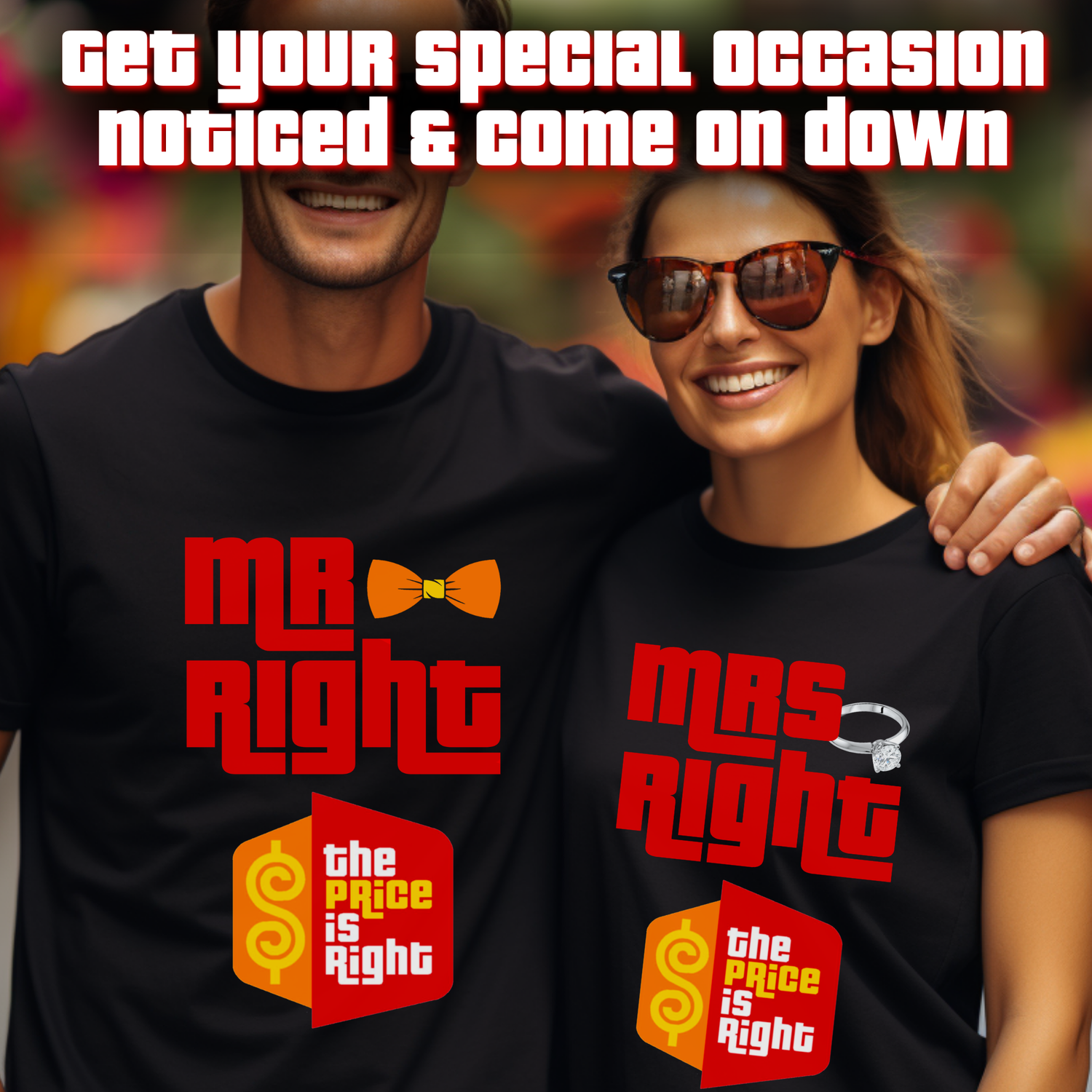 Celebrate your Special Occasions on the Price is Right with a Shirt to Share your News!