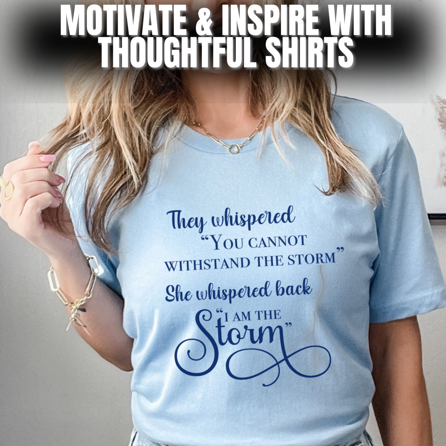 Inspirational Motivational Shirts for Positive Thinking Vibes