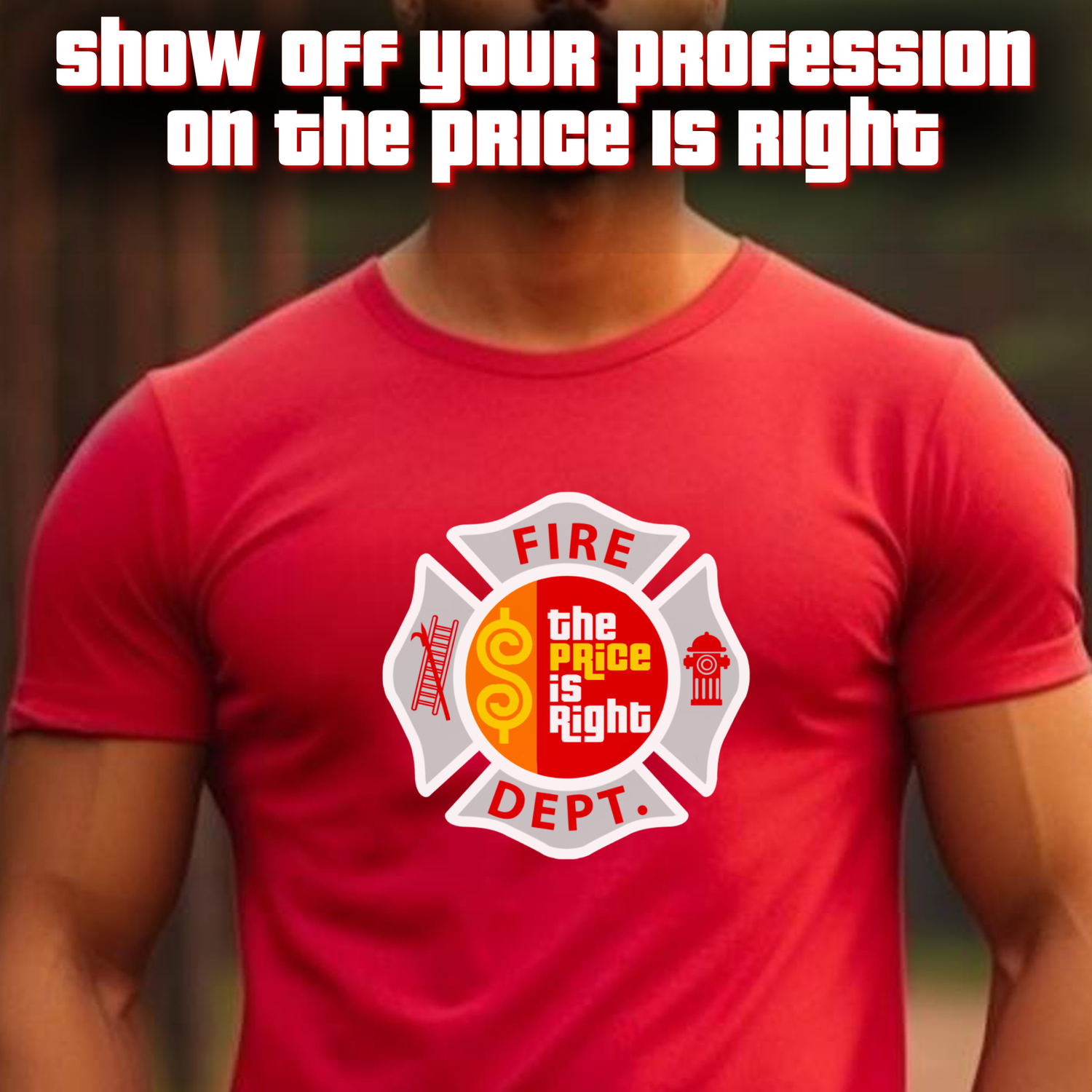 Price is Right Spotlight on your Profession Shirts! Teachers, Fire. Police, EMT, Military and more!