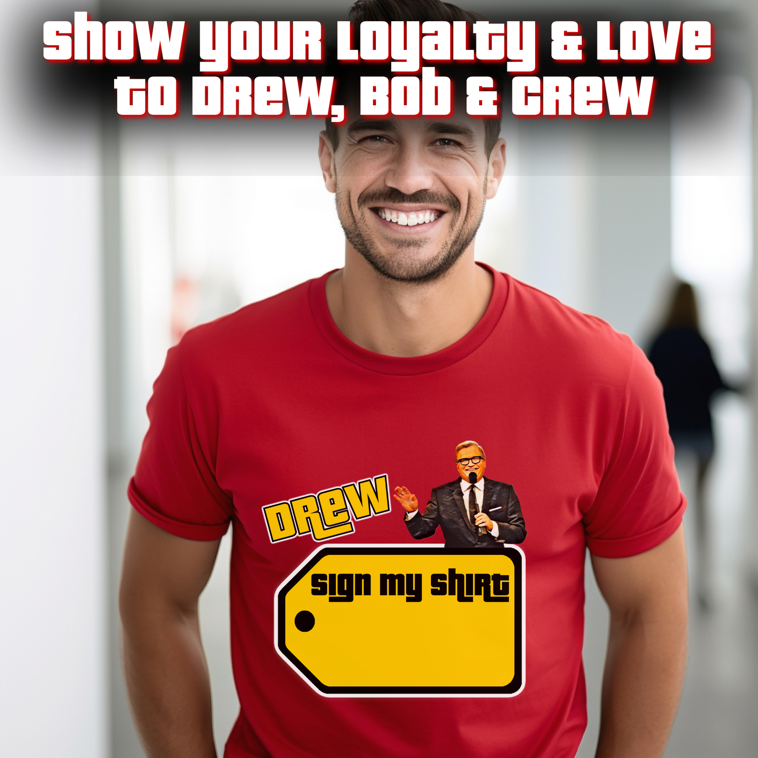 Super Fans of Drew Carey, Bob Barker and the Price is Right Crew! Shirts to Show them your Love!
