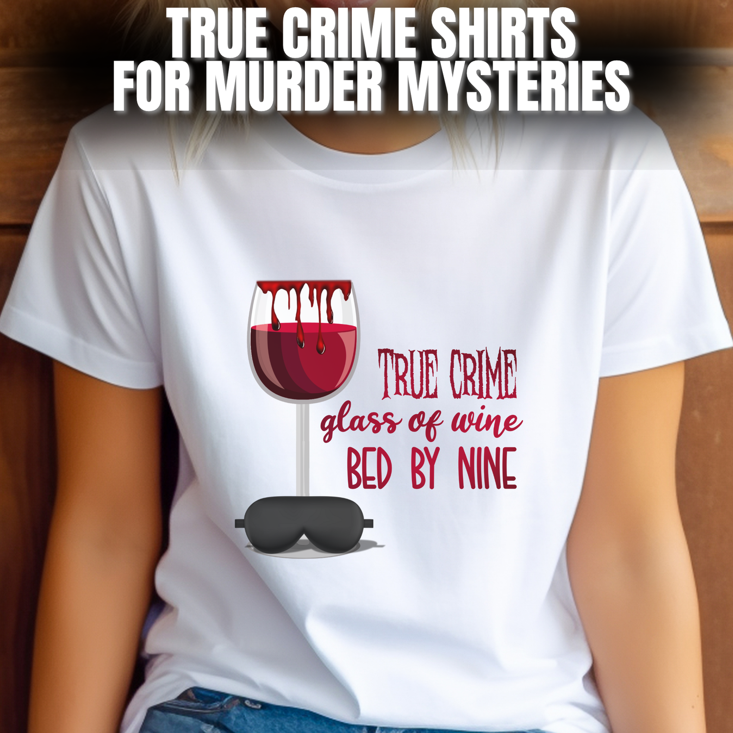 True Crime and Murder Mystery Shirts for Podcast Fans & Documentary Watchers