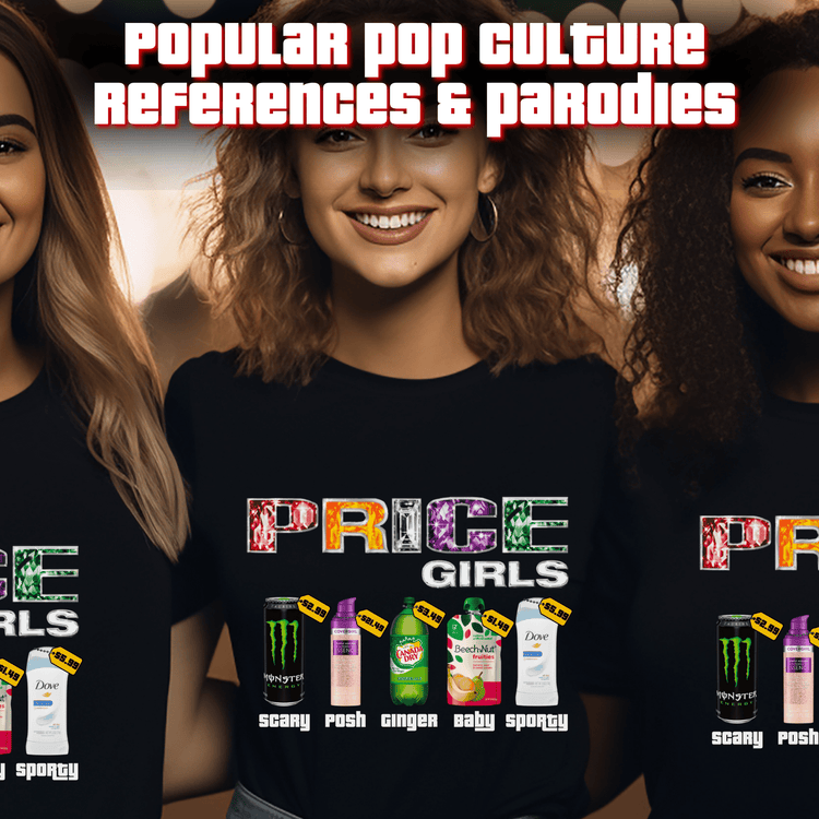 Price is Right Shirt Designs Styled to Parody Popular Quotes, Themes & More - Starlight Art Boutique