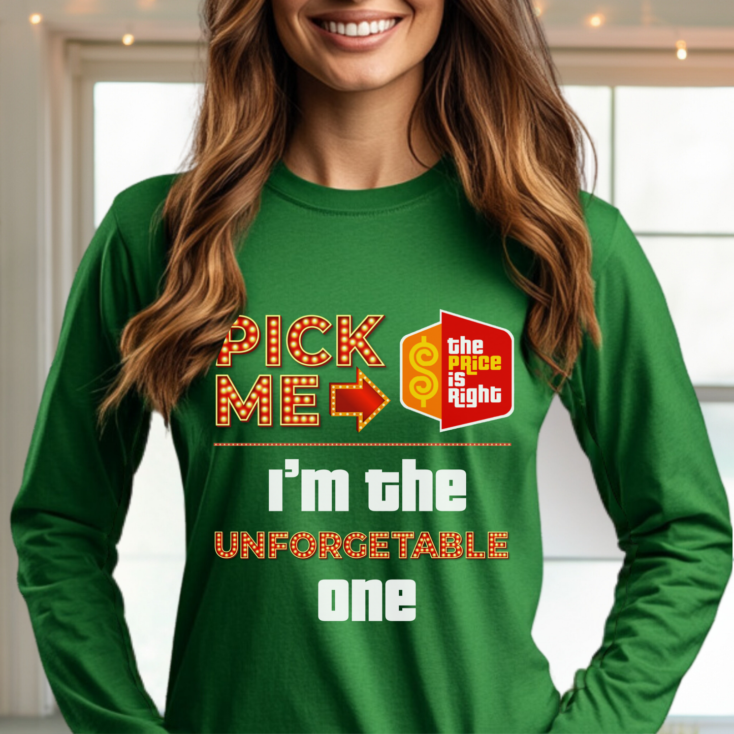 Personalized Pick Me I'm the "Custom" One Price is Right Group Shirts