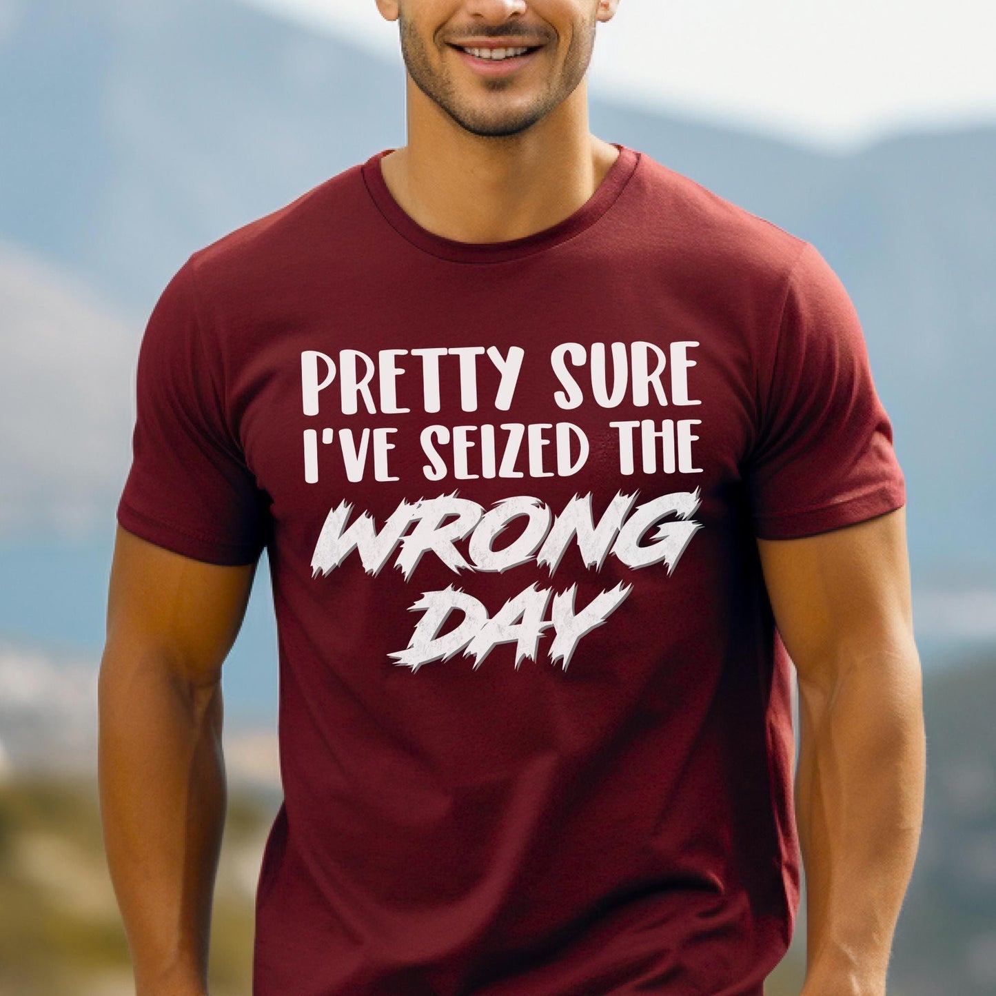 Pretty Sure I've Seized the Wrong Day Shirt | Funny Sarcastic Carpe Diem Cardinal Shirt
