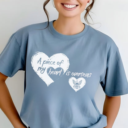 A Piece of My Heart Is Overseas Navy Family Shirt, Deployment Gift - Steel Blue - XS -