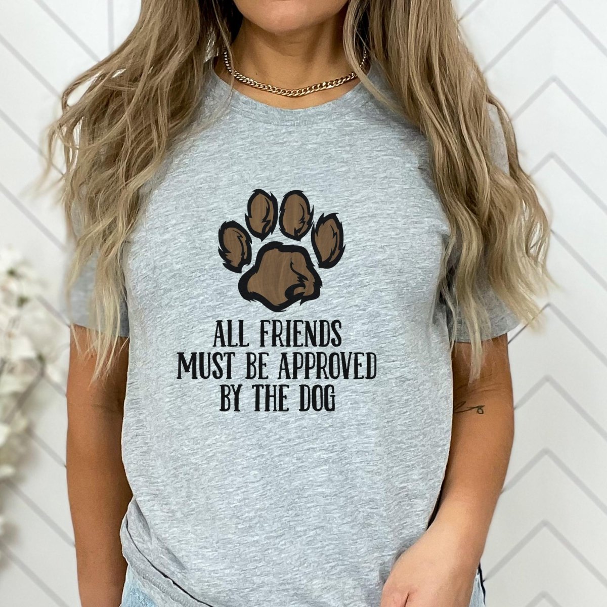 All Friends Must Be Approved By The Dog Shirt, Funny Dog Lover Tee Gift - XS - Athletic Heather -