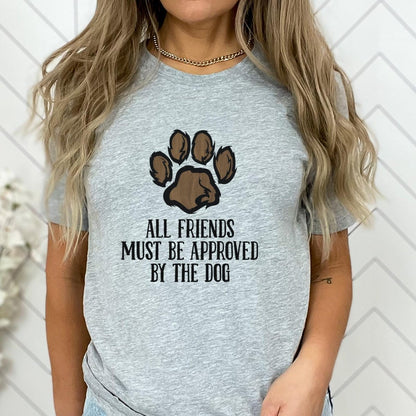 All Friends Must Be Approved By The Dog Shirt, Funny Dog Lover Tee Gift - XS - Athletic Heather -