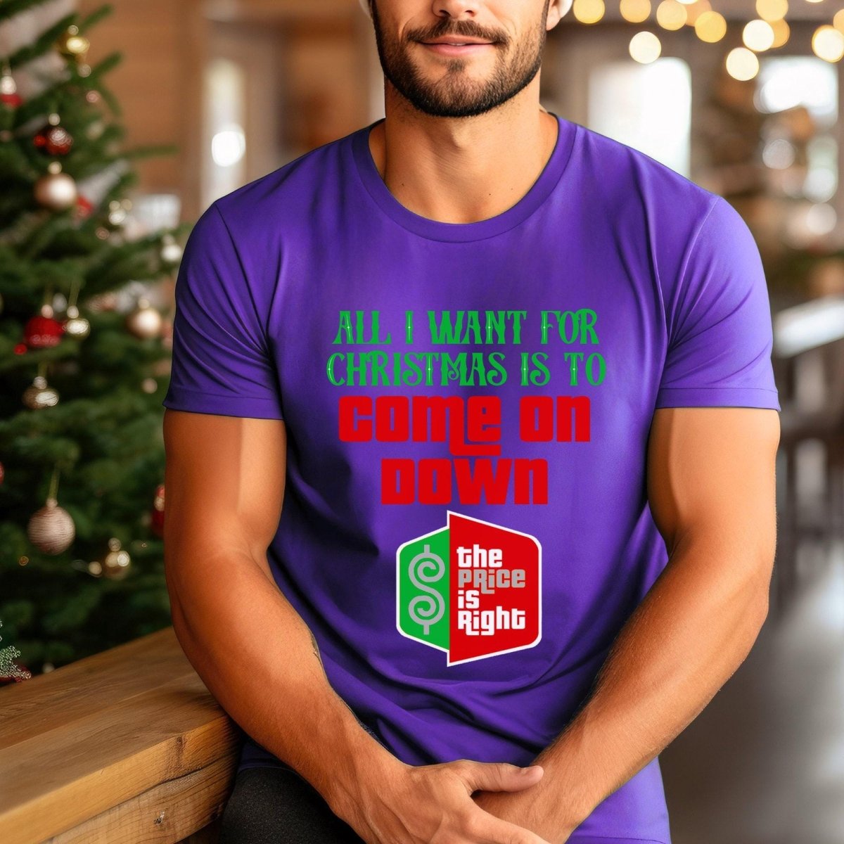 All I Want for Christmas is to Come On Down Price is Right Shirt, Holiday Fan Gift - Team Purple - XS -