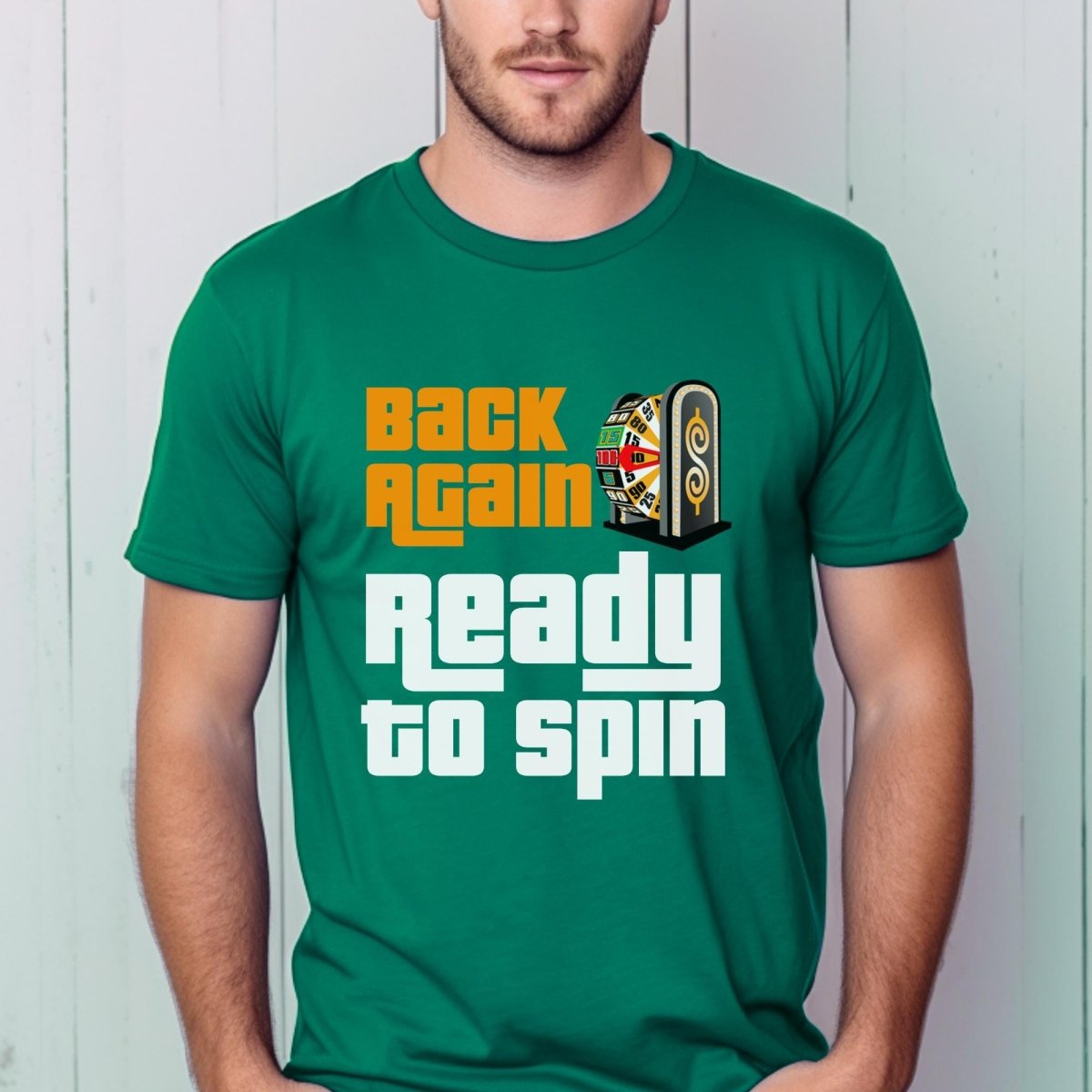 Back Again, Ready to Spin Price is Right Shirt, Former Contestant Tee, Superfan Gift - Kelly - XS -