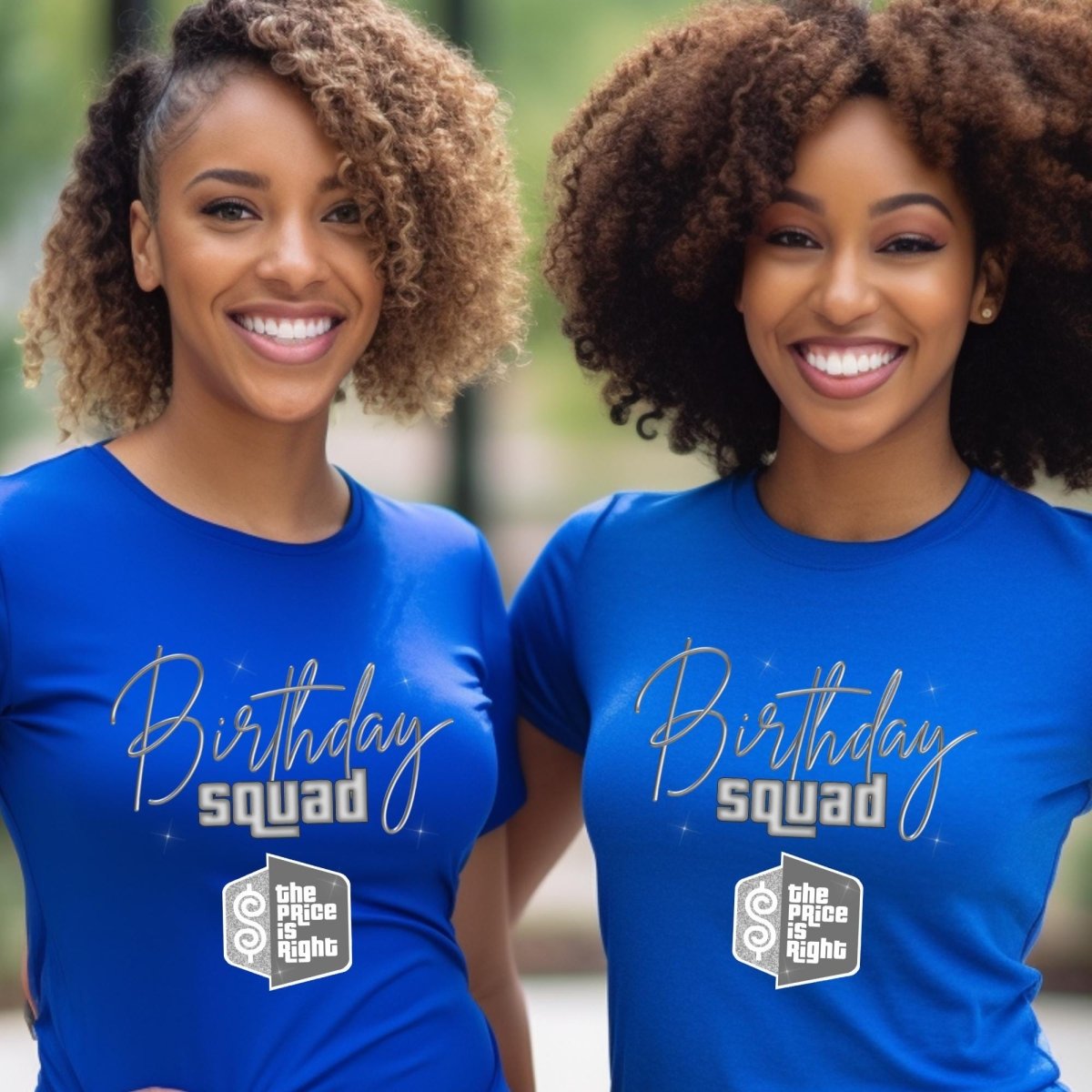 Birthday Squad Price is Right Shirt, Group Birthday Tee, Fun Party Gift Tee - True Royal - XS -