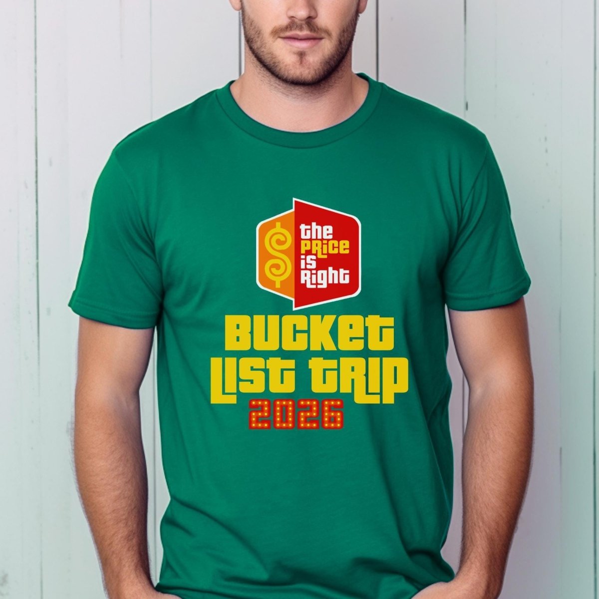 Bucket List Trip 2026 Price is Right Shirt, Super Fan Group Tee, Bucket List Gift - Kelly - XS -