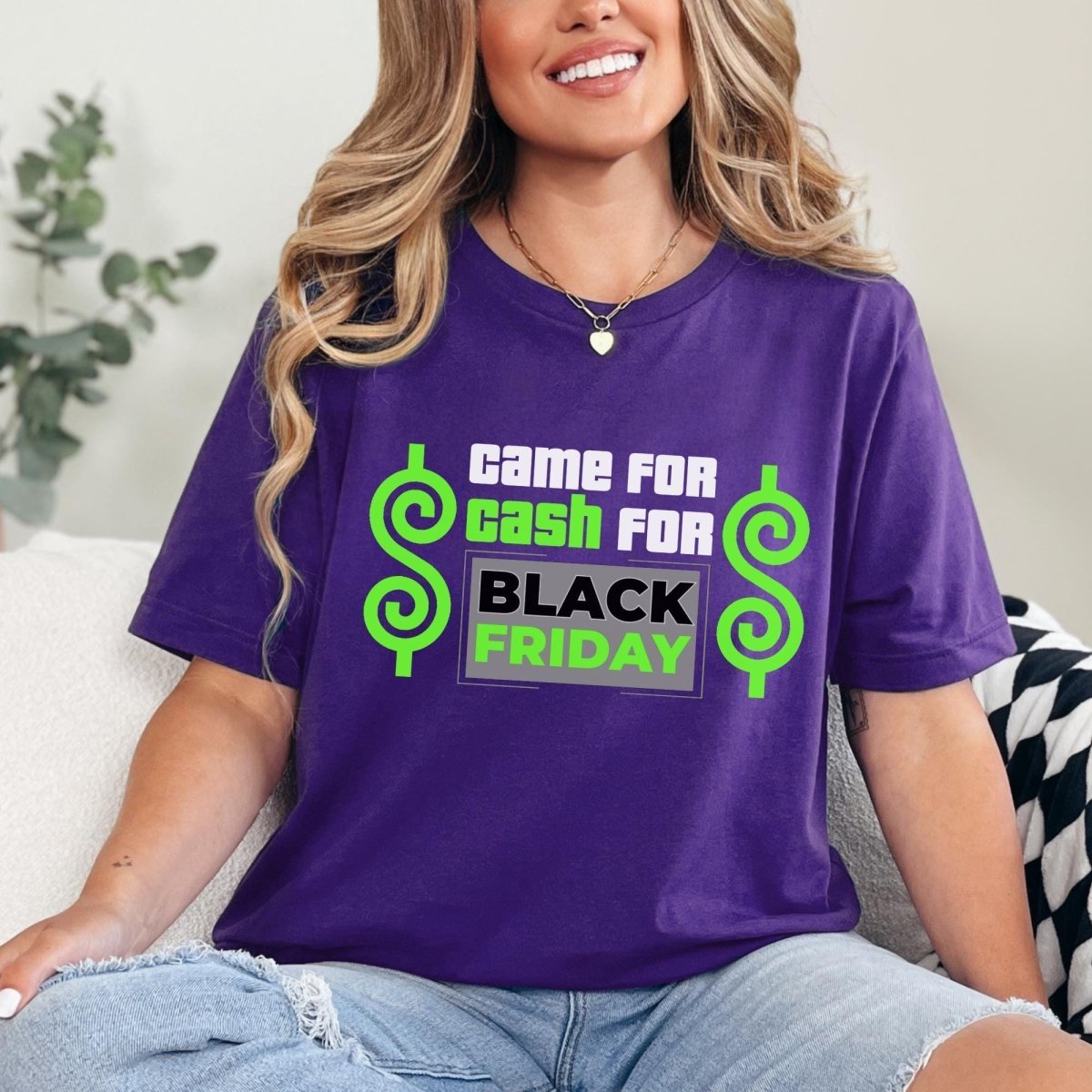 Came for Cash for Black Friday Price is Right Shirt, Shop Til You Drop Gift - Team Purple - XS -
