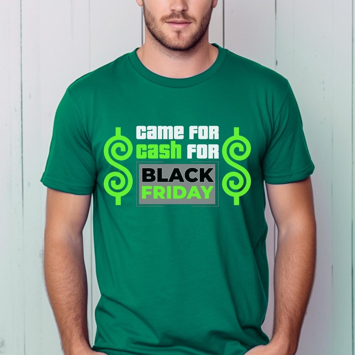 Came for Cash for Black Friday Price is Right Shirt, Shop Til You Drop Gift - Kelly - XS -