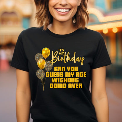 Can You Guess My Age Without Going Over Birthday Price is Right Shirt, Funny Milestone Fan Gift - Black - XS -