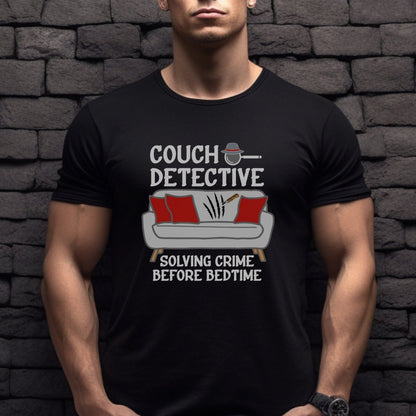 Couch Detective Solving Crime Before Bedtime Shirt, True Crime Gift Tee - Black - XS -