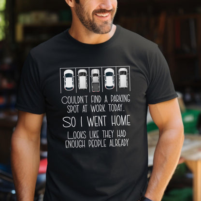 Couldn't Find a Parking Spot funny coworker gift shirt in Black color, unisex tee mockup