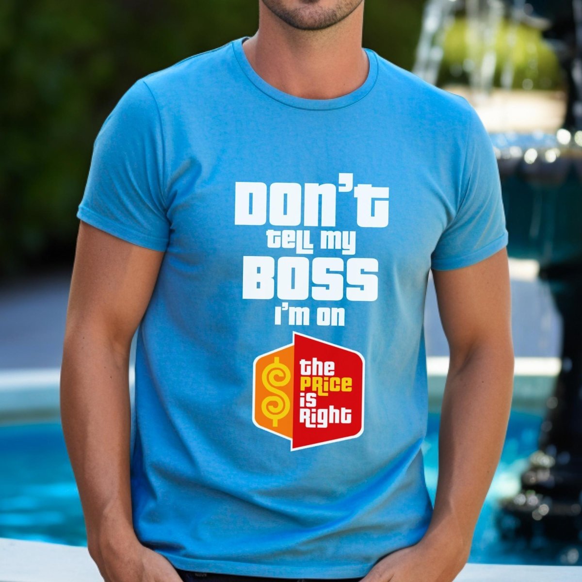 Don't Tell My Boss I'm on the Price is Right Shirt, Funny Retro Game Show Fan Tee - Aqua - XS -