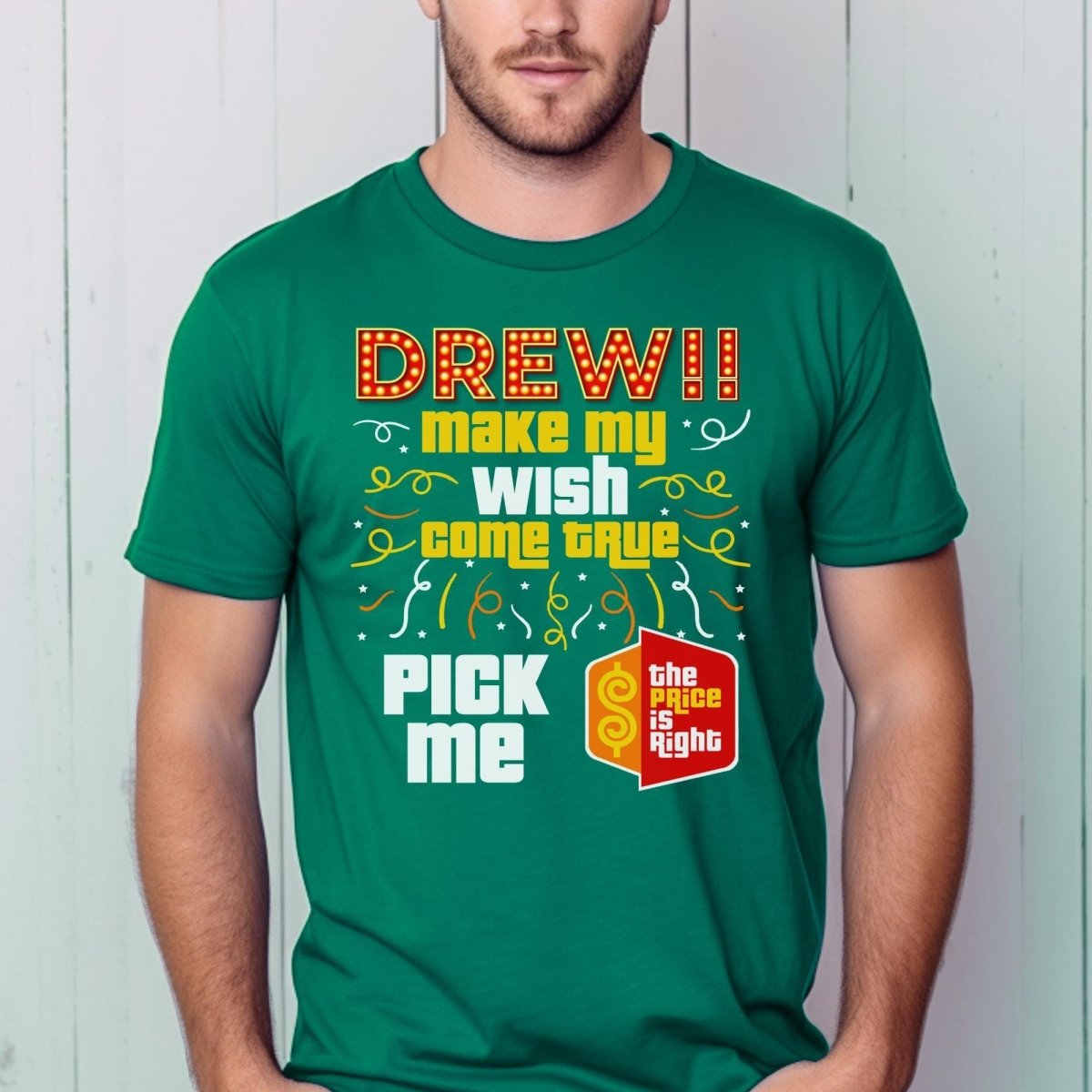 Drew Make My Wish Come True Price is Right Shirt, Funny Retro Game Show Tee - Kelly - XS -