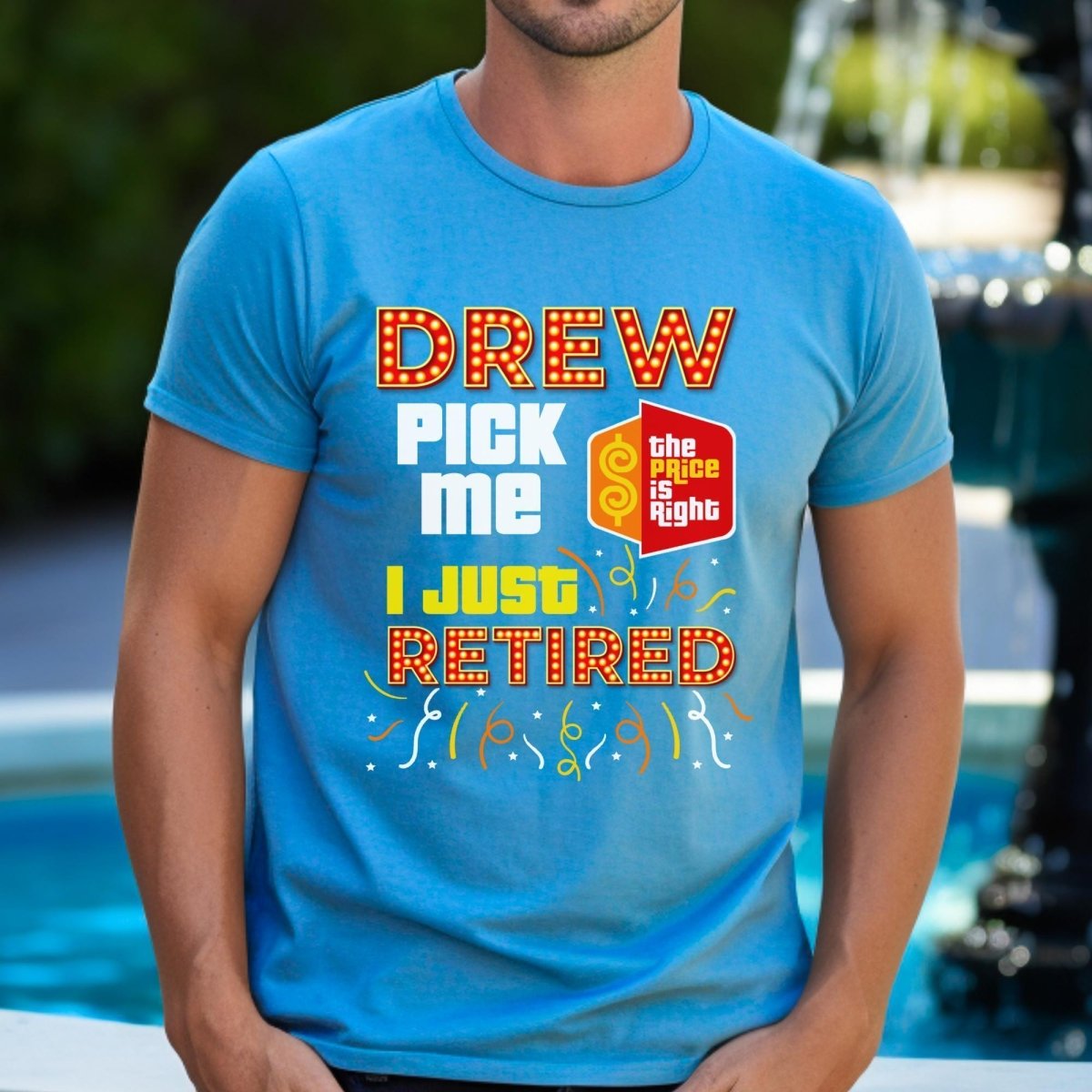 Drew Pick Me I Just Retired Price is Right Shirt, Funny Retirement Game Show Fan Tee - Aqua - XS -