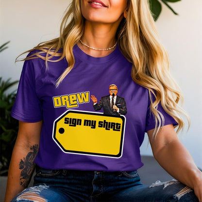 Drew Sign My Shirt Price is Right Shirt, Name Tag Autograph Fan Tee, Meet the Host Gift - Team Purple - XS -