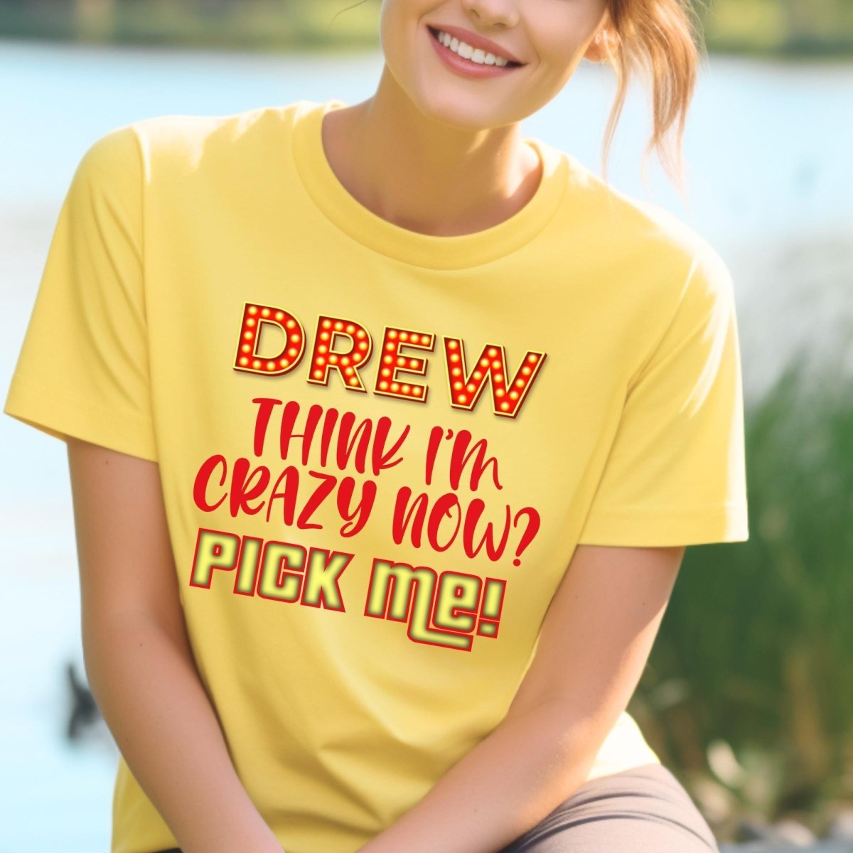 Drew, Think I'm Crazy Now Pick Me Price is Right Crazy Fan Shirt, Funny Retro Game Show Tee - Yellow - XS -