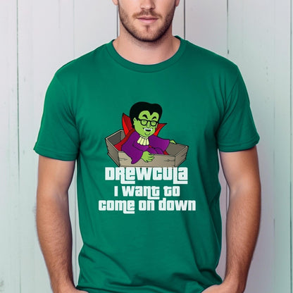 Drewcula, I Want to Come On Down Price is Right Shirt, Halloween Tee, Spooky Fan Gift - Kelly - XS -