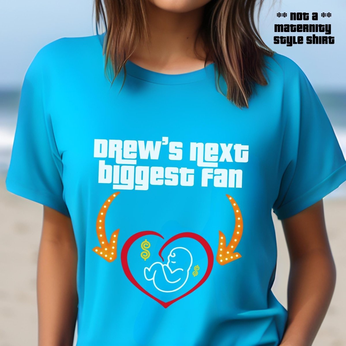 Drew's Next Biggest Fan Price is Right Maternity Shirt, Expecting Mom Tee - Aqua - XS -