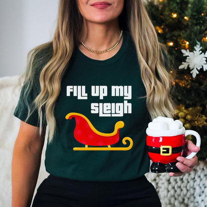 Fill Up My Sleigh Price is Right Christmas Shirt, Funny Holiday Game Show Fan Gift - Forest - XS -