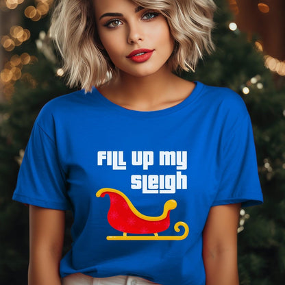 Fill Up My Sleigh Price is Right Christmas Shirt, Funny Holiday Game Show Fan Gift - True Royal - XS -