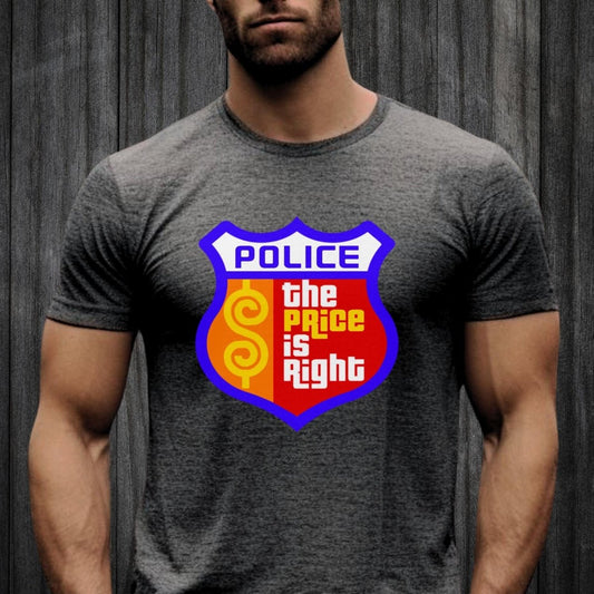 First Responder Police Price is Right Emblem Shirt, Police Officer Contestant Gift Tee - Dark Grey Heather - XS -