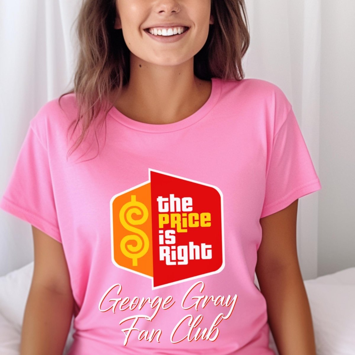George Gray Fan Club Price is Right Shirt for Fans of the Announcer - Charity Pink - XS -
