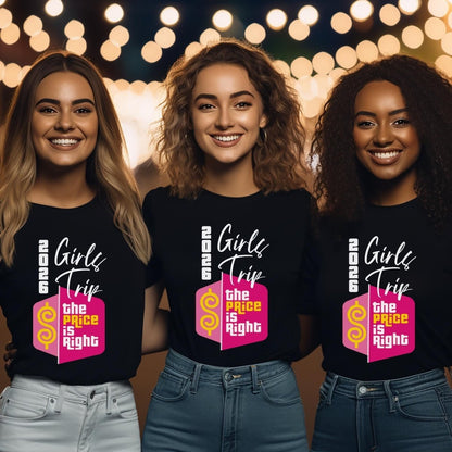 Girls Trip Price is Right Shirt, Pink Logo Group Tee, Bachelorette Party Gift - Black - XS -