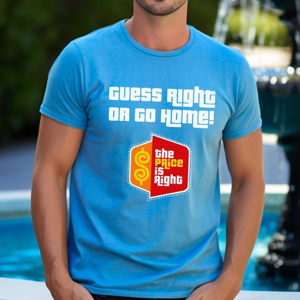 Guess Right or Go Home Price is Right Shirt for Contestants Row - Aqua - XS -