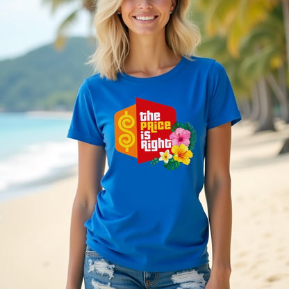 Hawaiian Flowers Price is Right Shirt, Tropical Vacation Tee, Summer Fan Gift - True Royal - XS -