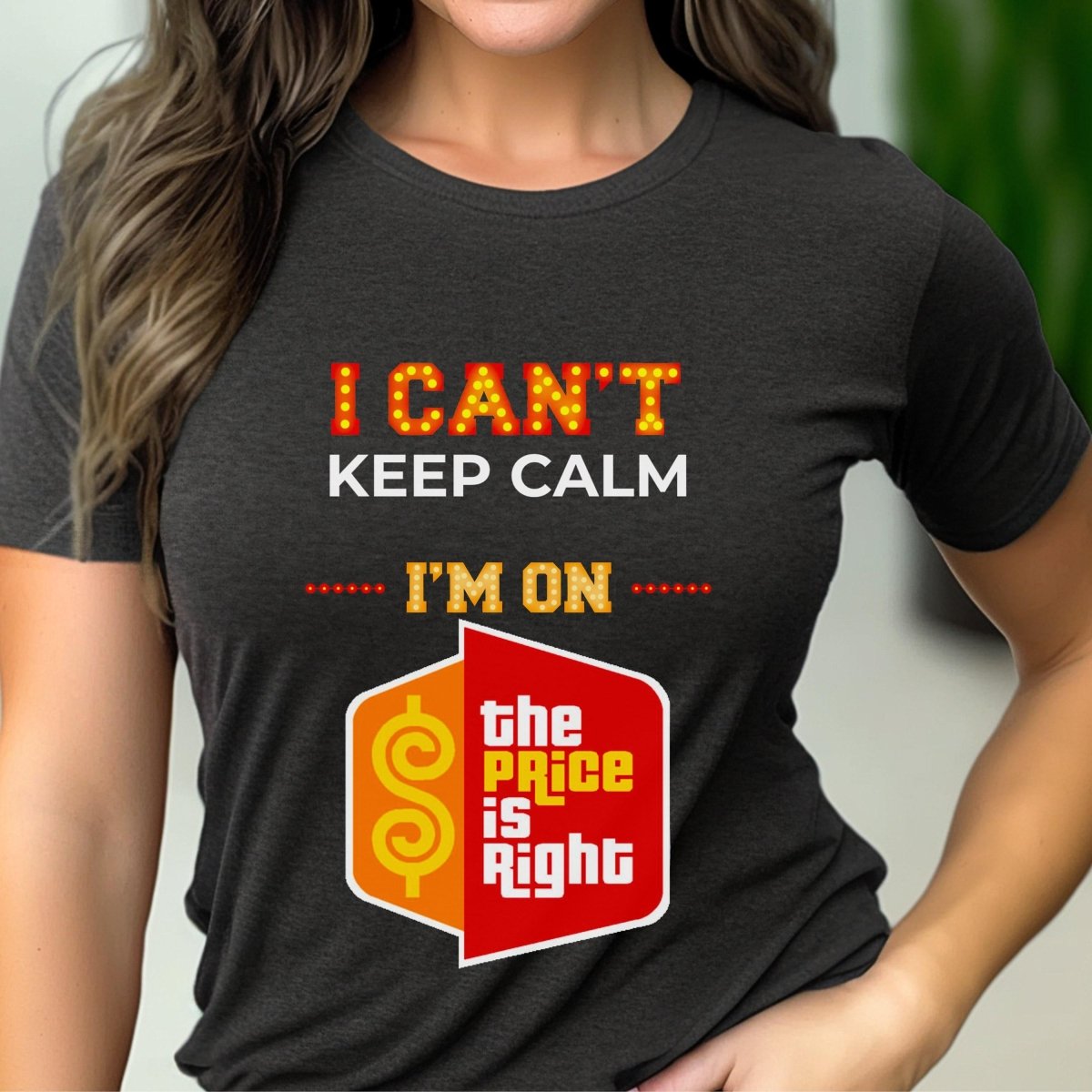 I Can't Keep Calm. I'm on The Price is Right Shirt for Excited Contestants - Dark Grey Heather - XS -