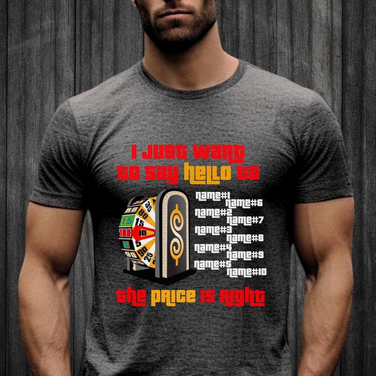 I Just Want to Say Hello Price is Right Shirt For Spinning the Big Wheel - Dark Grey Heather - XS -