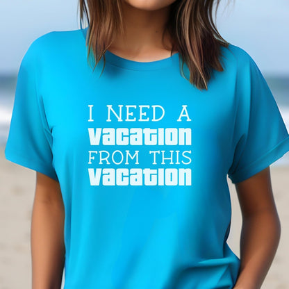I Need a Vacation From This Vacation Price is Right Shirt, Family Trip Tee - Aqua - XS -