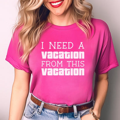 I Need a Vacation From This Vacation Price is Right Shirt, Family Trip Tee - Berry - XS -