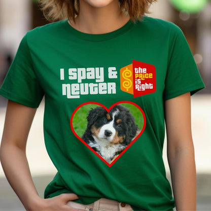 I Spay & Neuter Personalized Photo Price is Right Shirt for Dog & Cat Owners - Green - XS - Short