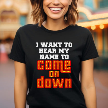 I Want to Hear My Name to Come On Down Price is Right Shirt, Super Fan Retro Tee - Black - XS -