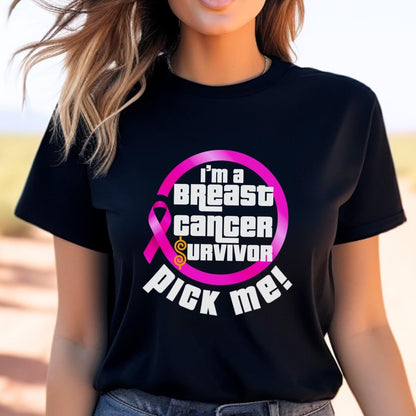 I'm a Breast Cancer Survivor, Pick Me Price is Right Shirt, Pink Ribbon Tee, Fan Gift - Black - XS -