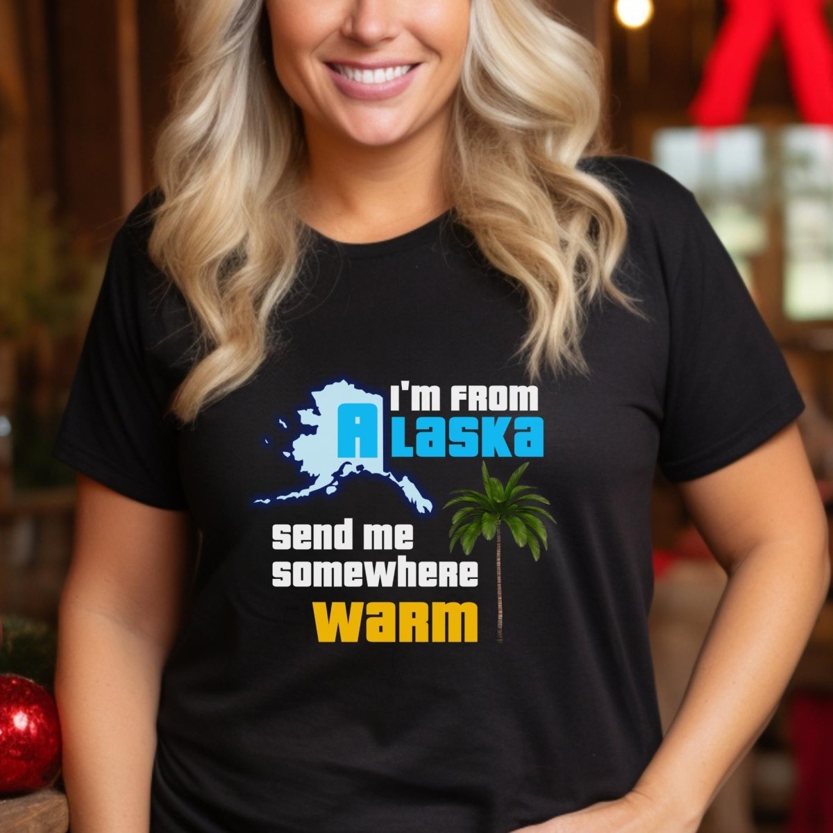 I'm From Alaska, Send me Somewhere Warm Price is Right Shirt, Travel Tropical Vacation - Black - XS -