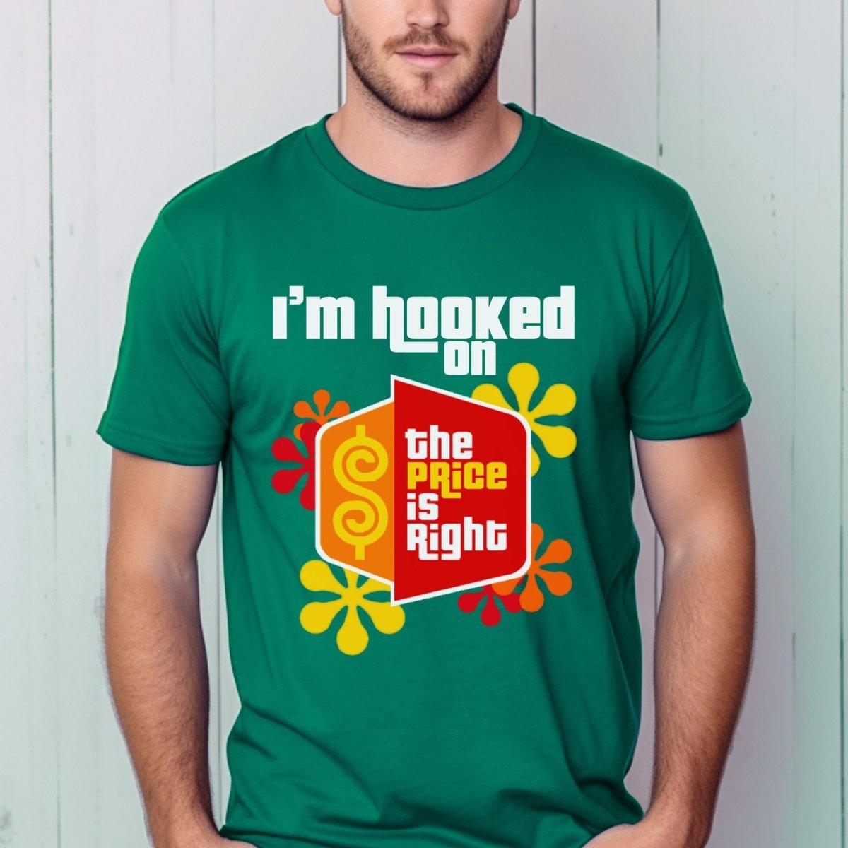 I'm Hooked on the Price is Right Shirt, Super Fan Tee, Retro TV Fan Gift - Kelly - XS -