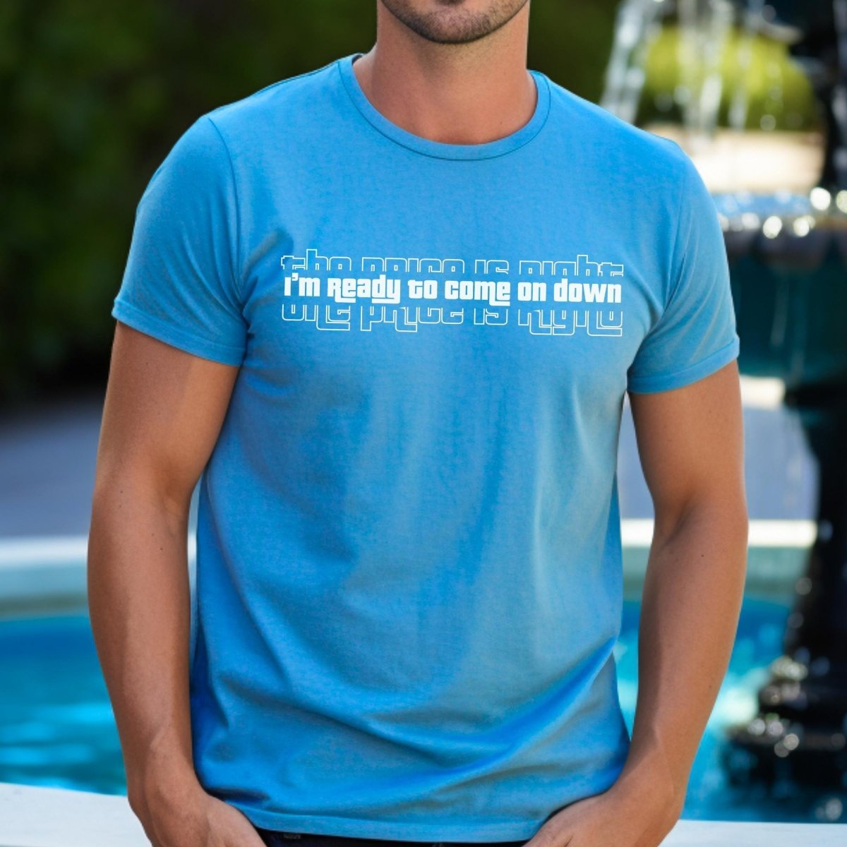 I'm Ready to Come on Down Minimalist Price is Right Super Fan Shirt - Aqua - XS -