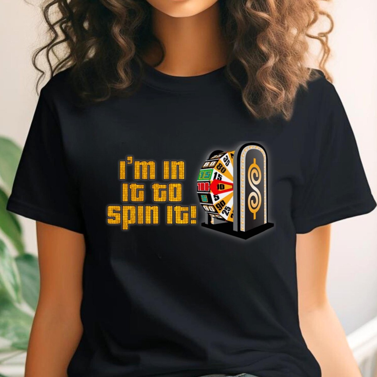 In It to Spin It Price is Right Shirt for Fans of the Big Wheel - Black - XS - Short