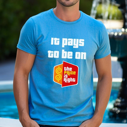 It Pays to be On the Price is Right Super Fan Shirt, Prize Winnings Retro Tee - Aqua - XS -