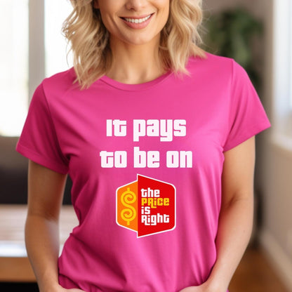 It Pays to be On the Price is Right Super Fan Shirt, Prize Winnings Retro Tee - Berry - XS -