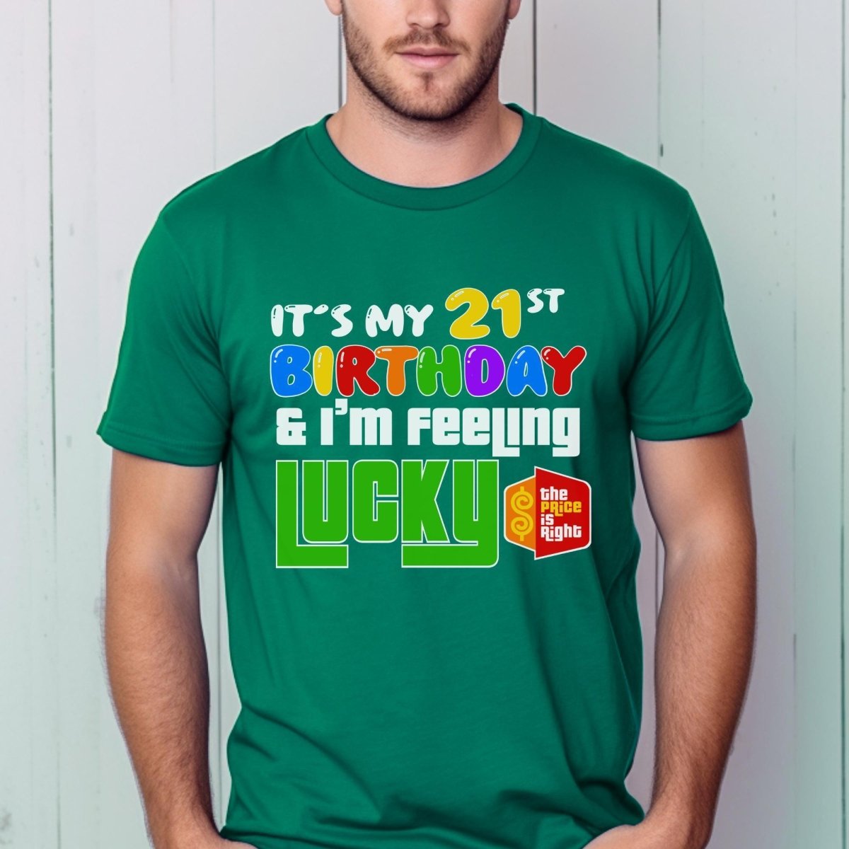 It's My Birthday and I'm Feeling Lucky Price is Right Shirt - Kelly - XS -
