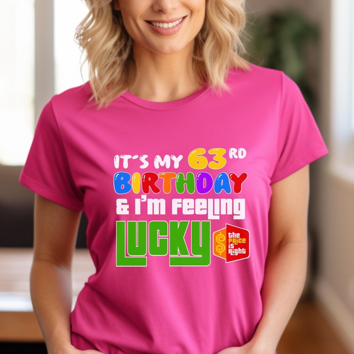 It's My Birthday and I'm Feeling Lucky Price is Right Shirt - Berry - XS -