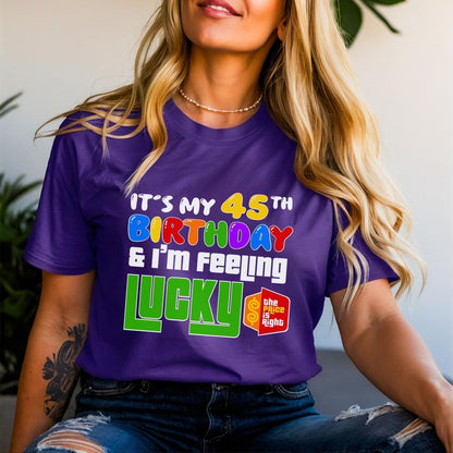 It's My Birthday and I'm Feeling Lucky Price is Right Shirt - Team Purple - XS -